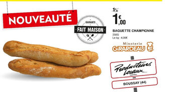 E.Leclerc BAGUETTE CHAMPIONNE offre