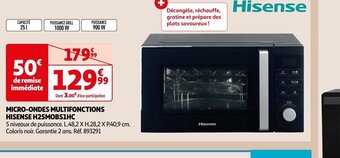 Auchan MICRO-ONDES MULTIFONCTIONS HISENSE H25MOBS1HC offre