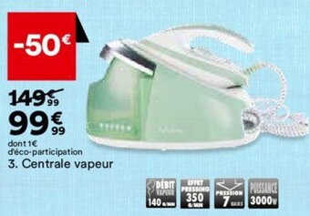 BUT Centrale vapeur offre