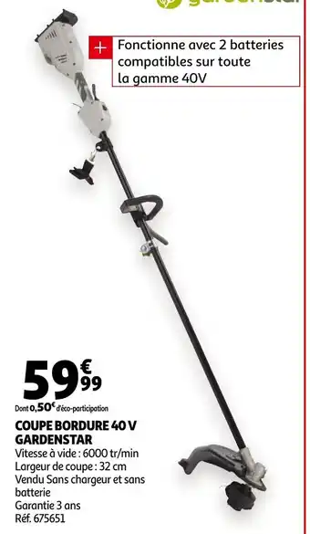 Auchan Coupe Bordure 40V Gardenstar offre