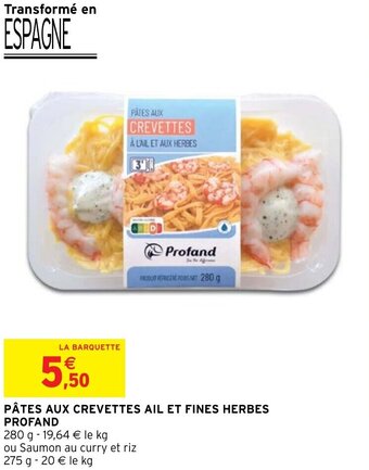 Intermarché Express PÂTES AUX CREVETTES AIL ET FINES HERBES offre