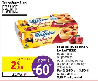 Intermarché Express CLAFOUTIS CERISES LA LAITIÈRE offre