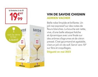 METRO VIN DE SAVOIE CHIGNIN ADRIEN VACHER offre