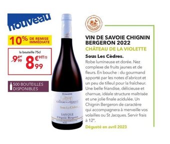 METRO VIN DE SAVOIE CHIGNIN BERGERON 2022 CHÂTEAU DE LA VIOLETTE offre