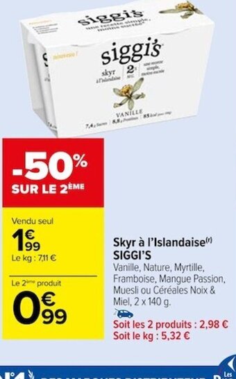 Carrefour Market Skyr à l'Islandaise(r) SIGGI'S offre