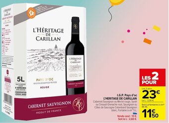 Carrefour Market I.G.P. Pays d'oc L'HERITAGE DE CARILLAN offre