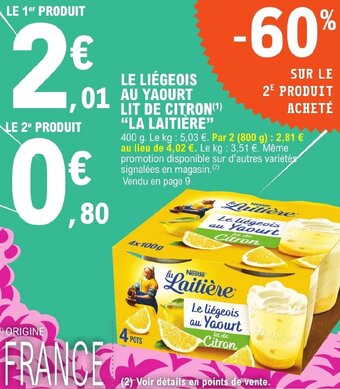 E.Leclerc LE LIÉGEOIS 01 AU YAOURT LIT DE CITRON(¹) "LA LAITIÈRE" offre