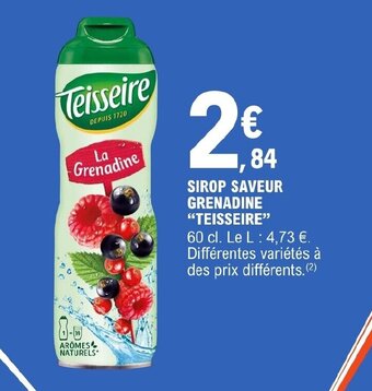 E.Leclerc SIROP SAVEUR GRENADINE "TEISSEIRE" offre