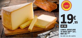 E.Leclerc COMTE JURAFLORE 18 MOIS AOP (5) 35% MAT.GR.(3)(1) offre