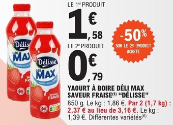 E.Leclerc YAOURT À BOIRE DÉLI MAX SAVEUR FRAISE(¹) "DÉLISSE" offre