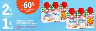 E.Leclerc CRÈME FLUIDE ENTIÈRE DE NORMANDIE 30% MAT. GR. (4) OFFRE SPÉCIALE(¹) "ELLE & VIRE" offre