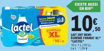 E.Leclerc LAIT UHT DEMI-ÉCRÉMÉ FORMAT XL(¹) "LACTEL" offre