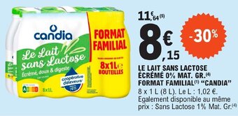 E.Leclerc LE LAIT SANS LACTOSE ÉCRÉMÉ 0% MAT. GR.(4) FORMAT FAMILIAL(¹) "CANDIA" offre