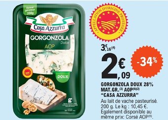 GORGONZOLA DOUX 28% MAT.GR.(3) AOP (6)(2) "CASA AZZURRA"