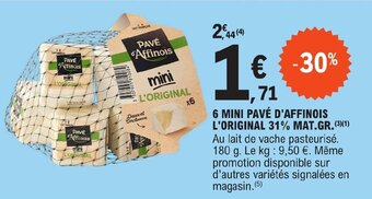 E.Leclerc 6 MINI PAVÉ D'AFFINOIS L'ORIGINAL 31% MAT.GR. (3)(1) offre