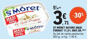 E.Leclerc ST MÔRET NATURE MAXI FORMAT 17,8% MAT.GR.(3)(1) offre