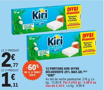 E.Leclerc 12 PORTIONS KIRI OFFRE DÉCOUVERTE 29% MAT.GR.(3)(1) "KIRI" offre