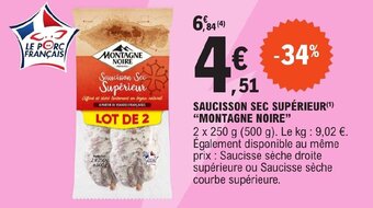 E.Leclerc SAUCISSON SEC SUPÉRIEUR(¹) "MONTAGNE NOIRE" offre