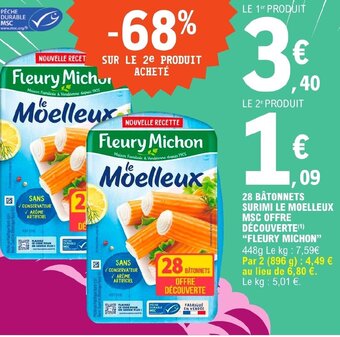 E.Leclerc 28 BÂTONNETS SURIMI LE MOELLEUX MSC OFFRE DÉCOUVERTE(¹) "FLEURY MICHON" offre