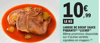E.Leclerc LANGUE DE BOEUF SAUCE PIQUANTE(²) "LECHEF" offre