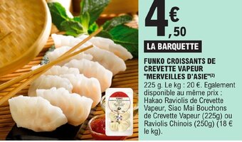 E.Leclerc FUNKO CROISSANTS DE CREVETTE VAPEUR "MERVEILLES D'ASIE"(²) offre