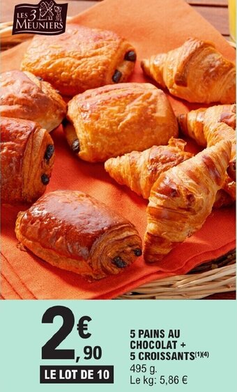 E.Leclerc 5 PAINS AU CHOCOLAT + 5 CROISSANTS(1)(4) offre