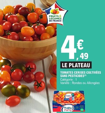 E.Leclerc TOMATES CERISES CULTIVÉES SANS PESTICIDES(¹) offre