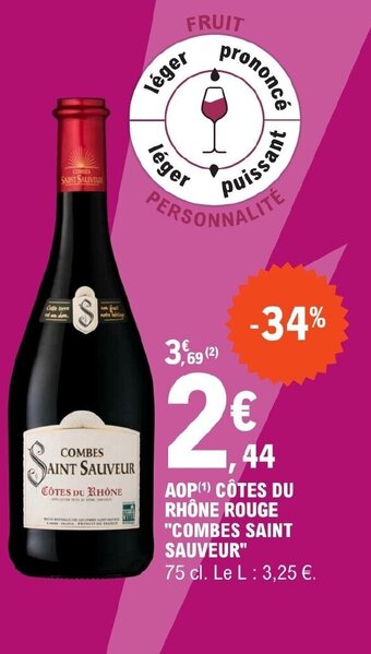 E.Leclerc AOP (¹) CÔTES DU RHÔNE ROUGE "COMBES SAINT SAUVEUR" offre