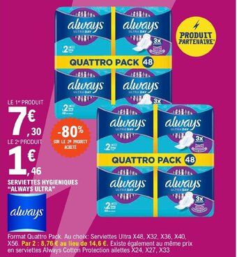 E.Leclerc SERVIETTES HYGIENIQUES "ALWAYS ULTRA" offre
