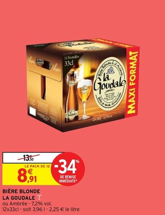 Intermarché BIÈRE BLONDE LA GOUDALE offre