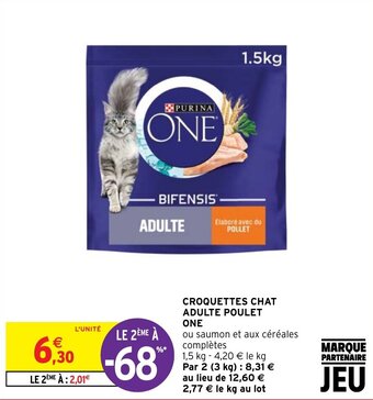 Intermarché CROQUETTES CHAT ADULTE POULET ONE offre
