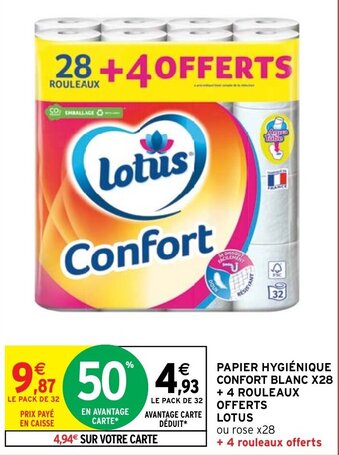 Intermarché PAPIER HYGIÉNIQUE CONFORT BLANC X28 + 4 ROULEAUX OFFERTS LOTUS offre