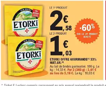 Etorki Offre gouurmande