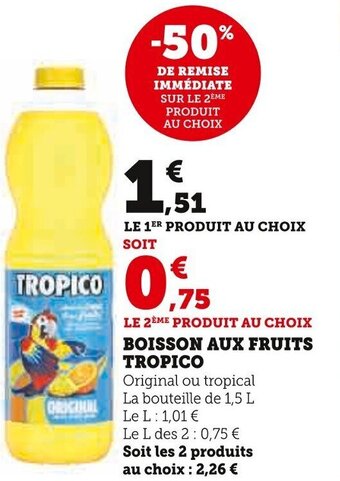 Super U BOISSON AUX FRUITS TROPICO offre