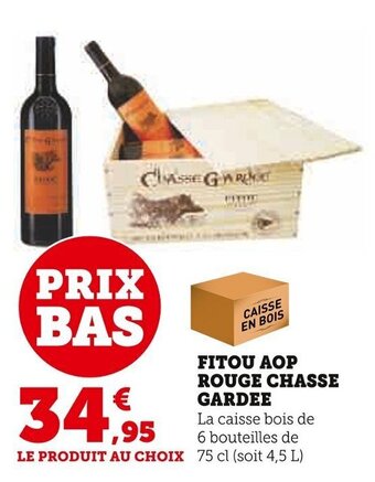 Super U FITOU AOP ROUGE CHASSE GARDEE offre