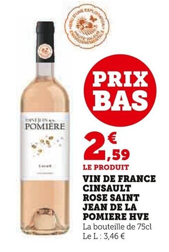 Super U VIN DE FRANCE CINSAULT ROSE SAINT JEAN DE LA POMIERE HVE offre