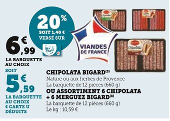 Super U CHIPOLATA BIGARD(3) offre