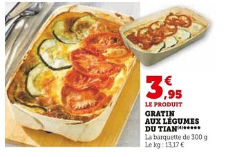 Super U GRATIN AUX LÉGUMES DU TIAN offre
