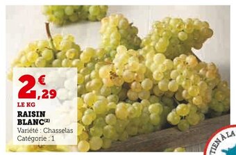 Super U RAISIN BLANC(2) offre