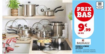 Super U FOIRE A L'INOX AU KILO offre
