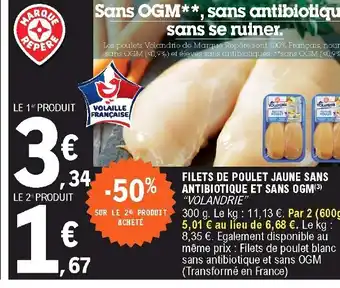 E.Leclerc Filets de poulet jaune sans antibiotique et sans Ogm offre