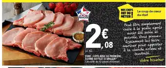 E.Leclerc Côte Avec os Première échine Ou Filet A griller offre