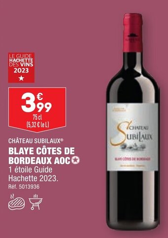 ALDI CHÂTEAU SUBILAUX® BLAYE CÔTES DE BORDEAUX AOC offre