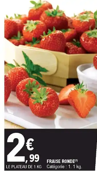 E.Leclerc Fraise Ronde offre