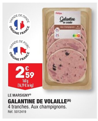 ALDI LE MARSIGNYⓇ GALANTINE DE VOLAILLE(A) offre
