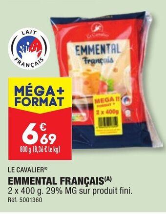 ALDI LE CAVALIERⓇ EMMENTAL FRANÇAIS (A) offre