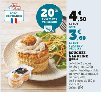 U Express U bouchée à la reine offre