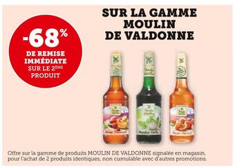 U Express Moulin de valdonne -68% de remise immédiate sur le 2ème produit sur la gamme moulin de valdonne offre