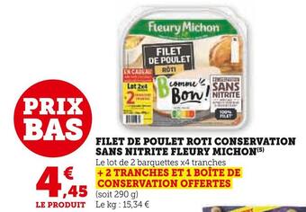 Super U Fleury michon filet de poulet roti conservation sans nitrite offre