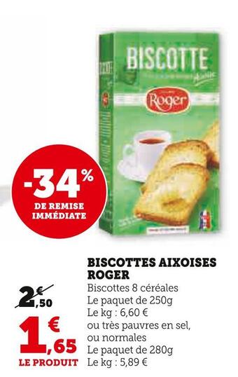Super U Roger biscottes aixoises offre